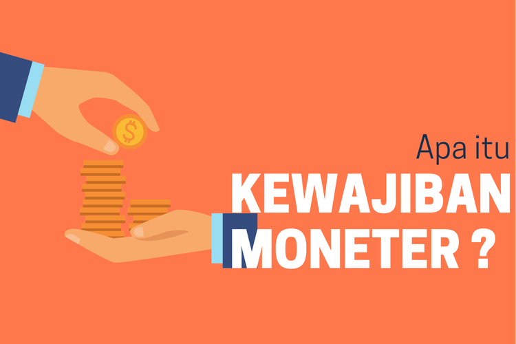 Ilustrasi kewajiban moneter