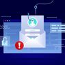 Kenali Ciri-Ciri E-mail Spoofing agar Tak Jadi Korban Penipuan