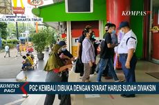 PGC Dibuka Lagi, Pengunjung Harus Tunjukkan Bukti Vaksinasi Covid-19