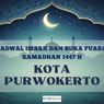 Jadwal Imsak dan Buka Puasa Kota Purwokerto Hari Ini 24 Februari 2026