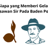 Siapa yang Memberi Gelar Bangsawan Sir Pada Baden Powell?