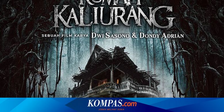 Jadwal Tayang Film Rumah Kaliurang - Kompas.com - KOMPAS.com