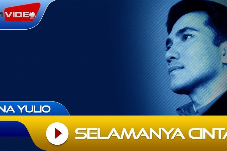 Lirik Dan Chord Lagu Selamanya Cinta Ciptaan Yana Julio