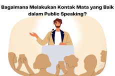 Bagaimana Cara Melakukan Kontak Mata yang Baik dalam Public Speaking?