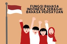 Fungsi Bahasa Indonesia sebagai Bahasa Persatuan