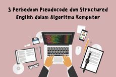 3 Perbedaan Pseudocode dan Structured English dalam Algoritma Komputer