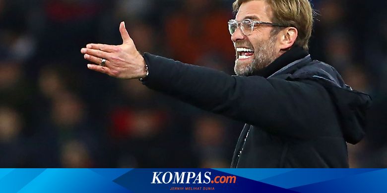 Klopp Isyaratkan Liverpool Akan Irit Di Bursa Transfer Liga Inggris Halaman 2 Kompas Com