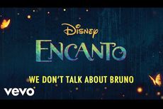 Lirik Lagu We Don't Talk About Bruno, OST Encanto
