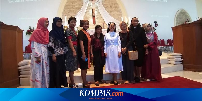 Kaul Kekal Dihadiri Sahabat Muslim Biarawati Ini Sebarkan Persaudaraan Lintas Iman Halaman All Kompas Com