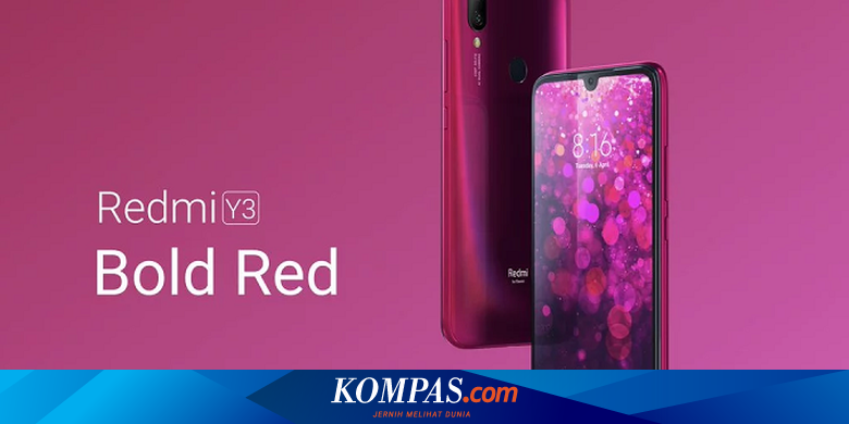 Xiaomi Rilis Redmi Y3 Berkamera Selfie 32 Mp Harga Rp 2 Jutaan Halaman All Kompas Com