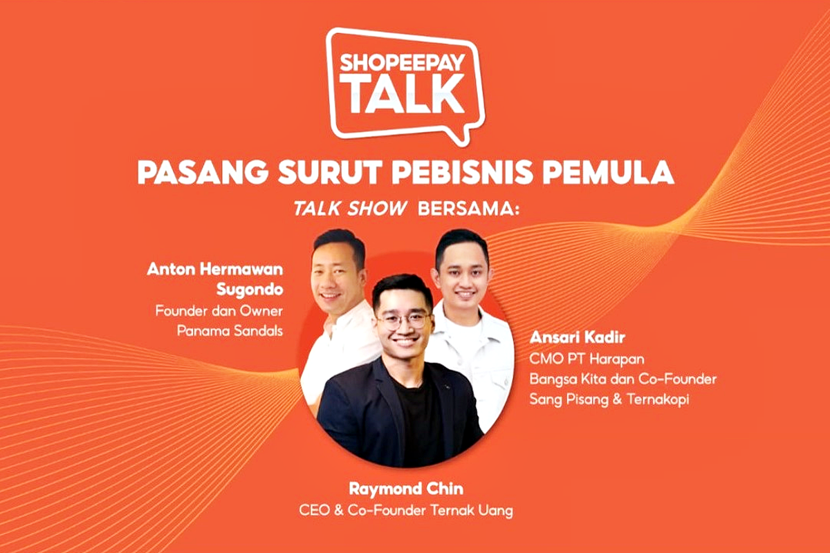 ShopeePay Talk Episode Pasang Surut Pebisnis Pemula 