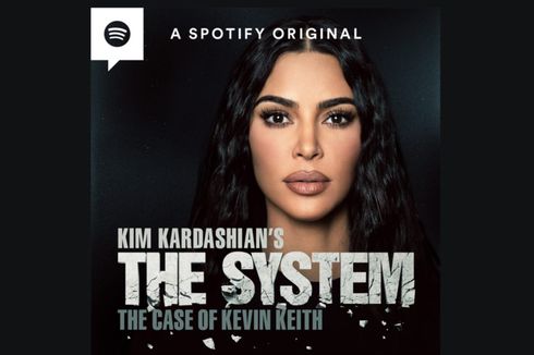 Kim Kardashian’s The System: The Case of Kevin Keith Tayang Eksklusif di Spotify
