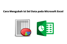 Cara Mengubah Isi Sel Data pada Microsoft Excel