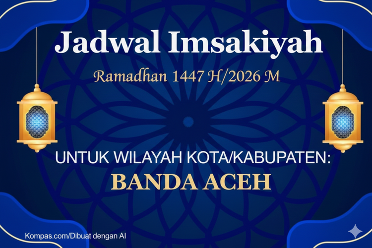 Simak dan Simpan Jadwal Imsakiyah Kota Banda Aceh, Ramadhan 1447 H/2026