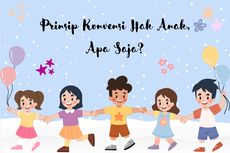 Prinsip Konvensi Hak Anak, Apa Saja?