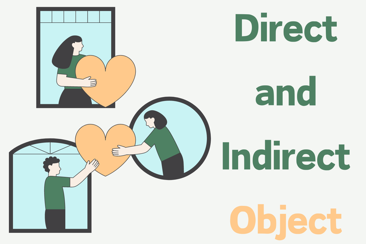 Object dapat dibagi menjadi dua kategori, yaitu direct object dan indirect object. Keduanya memiliki penggunaan yang berbeda dalam kalimat bahasa Inggris.