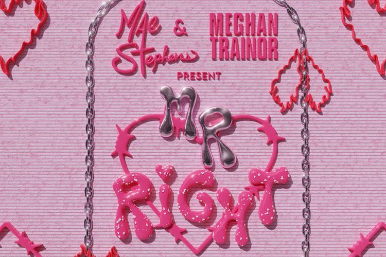Cover singel 'Mr. Right' dari Mae Stephens ft. Meghan Trainor 
