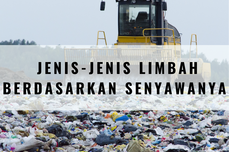 Jenis-jenis Limbah Berdasarkan Senyawanya 