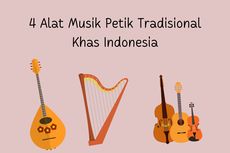 4 Alat Musik Petik Tradisional Khas Indonesia