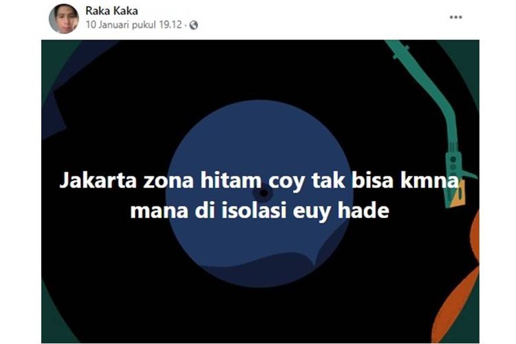 Tangkapan layar unggahan yang menyebut bahwa Provinsi DKI Jakarta masuk zona hitam.