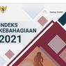 10 Provinsi Paling Bahagia di Indonesia, Berdasarkan Indeks Kebahagiaan 2021