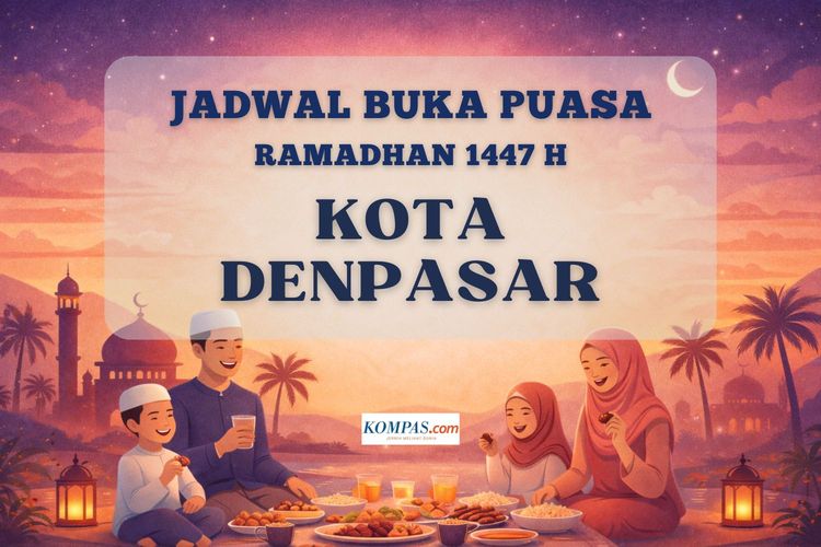 Jadwal buka puasa Ramadhan 2026 Kota Denpasar lengkap hari ini.