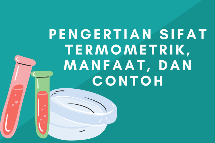 Ilustrasi pengertian sifat termometrik zat