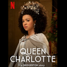 Sinopsis Queen Charlotte: A Bridgerton Story, Segera Tayang di Netflix