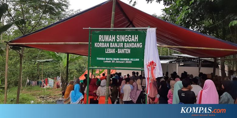 Pemerintah Beri Dana Bantuan untuk Bangun Rumah Korban Bencana Lebak - Kompas.com - Nasional Kompas.com
