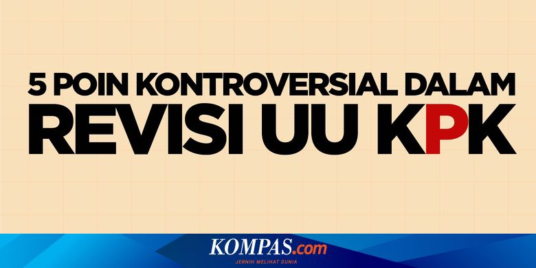 Infografik 5 Poin Kontroversial Dalam Revisi Uu Kpk