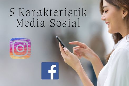 5 Karakteristik Media Sosial