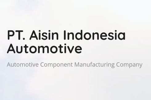 Aisin Indonesia Buka 5 Lowongan Kerja bagi Lulusan D3, D4 dan S1