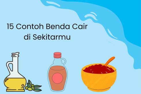 15 Contoh Benda Cair di Sekitarmu