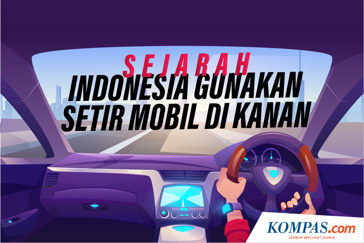 Sejarah Indonesia Gunakan Setir Mobil di Kanan