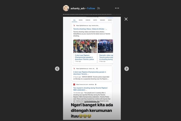 Bidik layar Instagram Story Ashanty yang mengabarkan tentang penembakan di tengah parade selebrasi Raptors sebagai pemenang NBA di Toronto, Kanada, Senin (17/6/2019) waktu setempat.