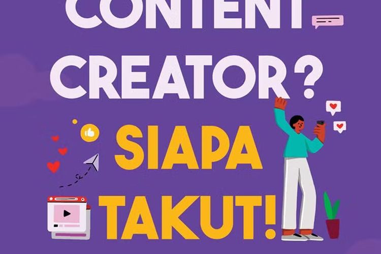 Buku Jadi Content Creator? Siapa Takut!