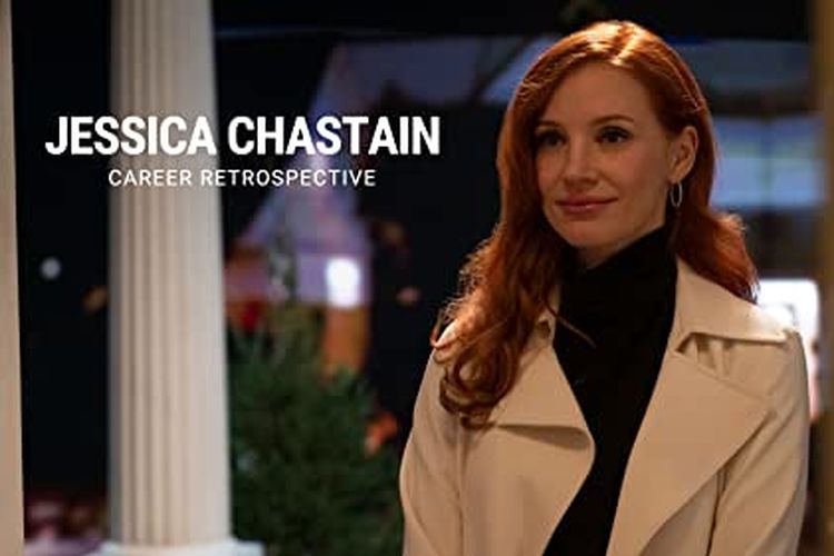 Foto : 5 Rekomendasi Film yang Dibintangi Jessica Chastain