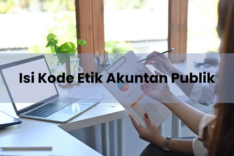 Aturan etika akuntan publik diatur dalam Kode Etik Akuntan Indonesia. Aturan tersebut secara umum mengatur kode etik profesi akuntan di Indonesia.