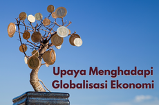 Upaya Menghadapi Globalisasi Ekonomi