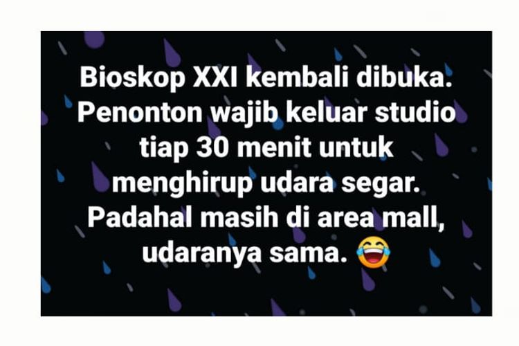 Status Facebook soal penonton bioskop XXI wajib keluar studio setiap 30 menit untuk menghirup udara segar.