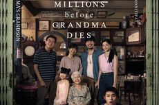 How to Make Millions Before Grandma Dies Raih Hampir 800.000 Penonton di Hari Ke-8 Tayang