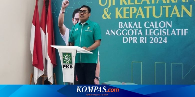 PKB Targetkan 100 Kursi DPR RI pada Pemilu 2024 - Kompas.com - Nasional Kompas.com