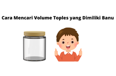 Cara Mencari Volume Toples yang Dimiliki Banu