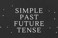 Contoh Kalimat Simple Past Future Tense