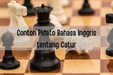 Contoh Pidato Bahasa Inggris tentang Catur