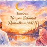40 Ucapan Selamat Ramadhan 2026 dalam Bahasa Inggris dan Artinya untuk Unggahan Media Sosial