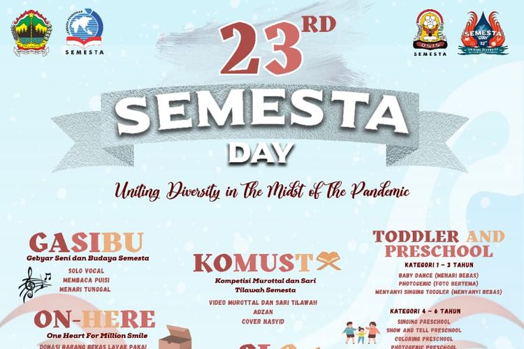 Sekolah Semesta, Semarang, Jawa Tengah menggelar Semesta Day 2022 yang mengusung tema Uniting Diversity in The Midst of Pandemic. Acara tahunan ini merupakan bagian perayaan ulang tahun Semesta Bilingual Boarding School (BBS).