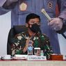 Panglima TNI Tekankan Petugas Tingkatkan 
