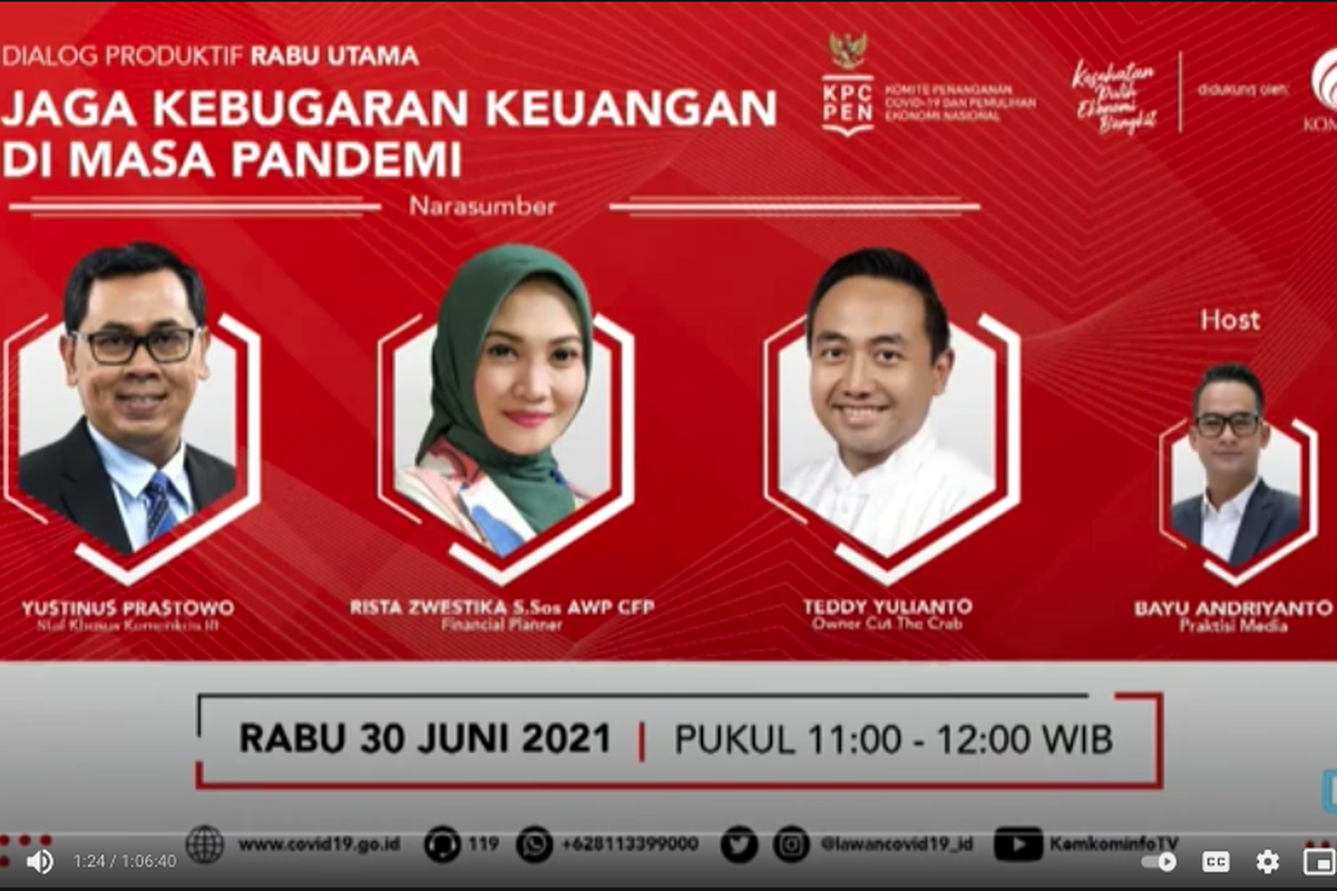 Dialog Produktif KPCPEN bertajuk 'Jaga Kebugaran Keuangan di Masa Pandemi' yang disiarkan di FMB9ID_IKP, Rabu, 30 Juni 2021.