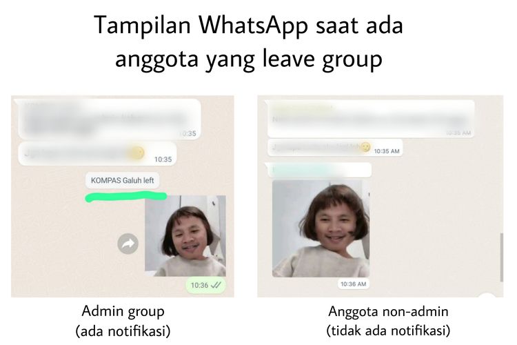 Tampilan WhatsApp ketika ada anggota yang leave group. Sebelah kiri, WhatsApp milik admin grup masih menampilkan notifikasi bila ada anggota yang keluar grup. Sebelah kanan, WhatsApp milik anggota, tidak lagi menampilkan notifikasi.